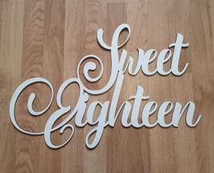 Sweet Eighteen din MDF alb 39*57cm
